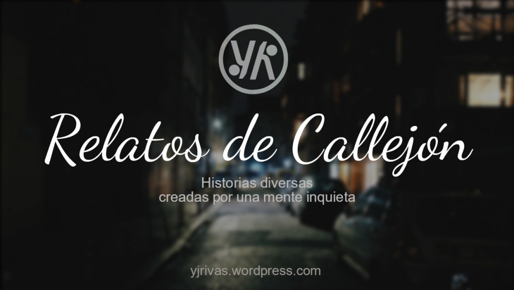 Portada- Relatos de Callejón por Y. J. Rivas